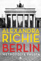 Richie Berlin Metropolia Fausta tom 1