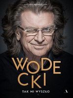 Wodecki. Tak mi wyszło [oprawa miękka]