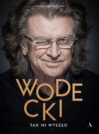 Wodecki. Tak mi wyszło [oprawa miękka] na Arena.pl