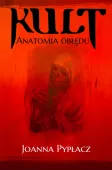 Kult. Anatomia obłędu