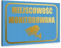 Tabliczka znak informacyjny 20x15 Złota MIEJSCOWOŚĆ MONITOROWANA Nierdzewna