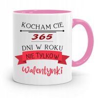 Kubek Różowy Na Walentynki Nie Tylko W Walentynki Z Nadrukiem Ze Zdjęciem