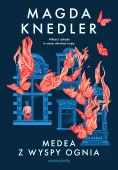 Seria o Medei Steinbart. 2. Medea z Wyspy Ognia