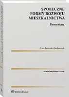 Społeczne formy rozwoju mieszkalnictwa Ewa Bończak-Kucharczyk