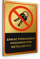Tabliczka znak informacyjny 30x20 Złota ZAKAZ NOSZENIA METALU Nierdzewna