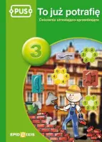 PUS. To już potrafię. Część 3