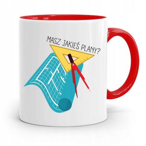 Kubek Czerwony Architekta Masz Jakieś Plany Z Nadrukiem Ze Zdjęciem na Arena.pl