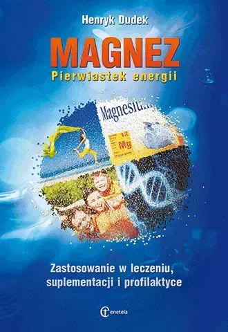 Magnez. Pierwiastek energii zdjęcie 1