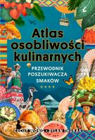 Atlas osobliwości kulinarnych Cecily Wong, Dylan Thuras