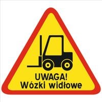 ZNAK DROGOWY UWAGA! Wózki widłowe 40cm BHP WÓZEK WIDŁOWY BLACHA OCYNK