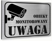 Tabliczka znak informacyjny 40x30 OBIEKT MONITOROWANY Nierdzewna NADRUK UV
