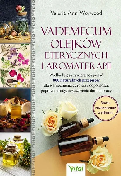Vademecum olejków eterycznych i aromaterapii zdjęcie 1