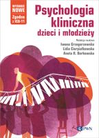 Psychologia kliniczna dzieci i młodzieży praca zbiorowa