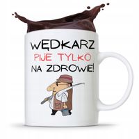 Kubek Prezent Wędkarza Pije Tylko Na Zdrowie Z Nadrukiem Ze Zdjęciem