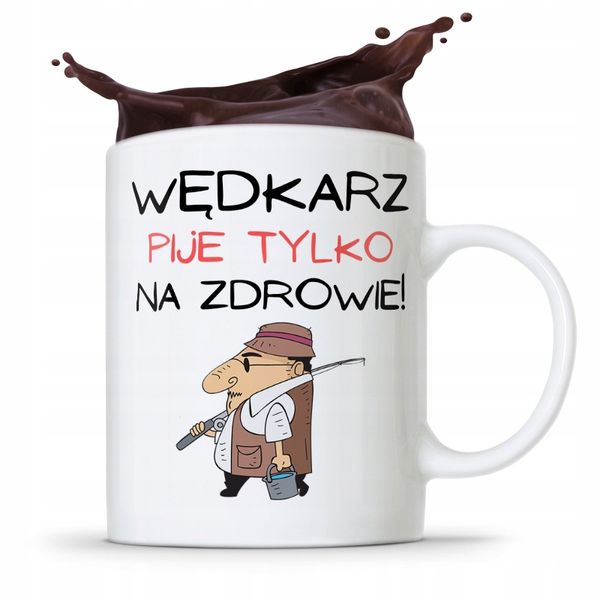 Kubek Prezent Wędkarza Pije Tylko Na Zdrowie Z Nadrukiem Ze Zdjęciem zdjęcie 1