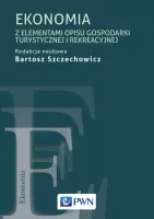 Ekonomia z elementami opisu gospodarki turystycznej i rekreacyjnej