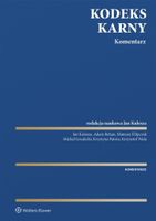 KODEKS KARNY. KOMENTARZ PRACA ZBIOROWA