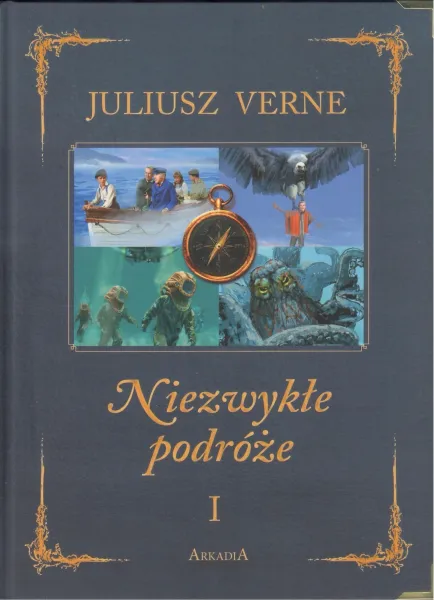 Niezwykłe podróże. Tom I zdjęcie 1