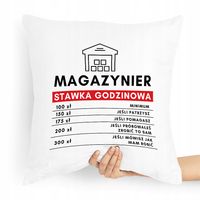 Poduszka Prezent Dla Magazyniera Stawka Godzinowa Z Nadrukiem Ze Zdjęciem