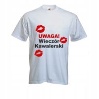 KOSZULKI t-shirt nadruk UWAGA WIECZÓR KAWALERSKI