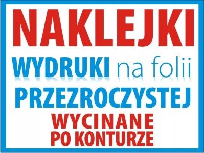 WYDRUK NA FOLII PRZEZROCZYSTEJ Z OBRYSEM NAKLEJKI zdjęcie 1