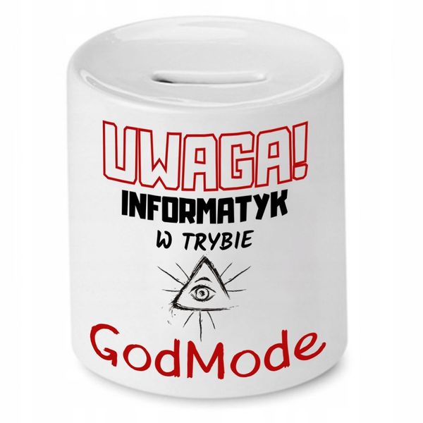 Skarbonka Informatyka Programisty Godmode Z Nadrukiem Ze Zdjęciem zdjęcie 1