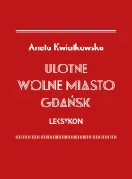Ulotne Wolne Miasto Gdańsk. Leksykon