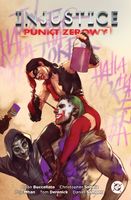 Injustice Punkt zerowy praca zbiorowa