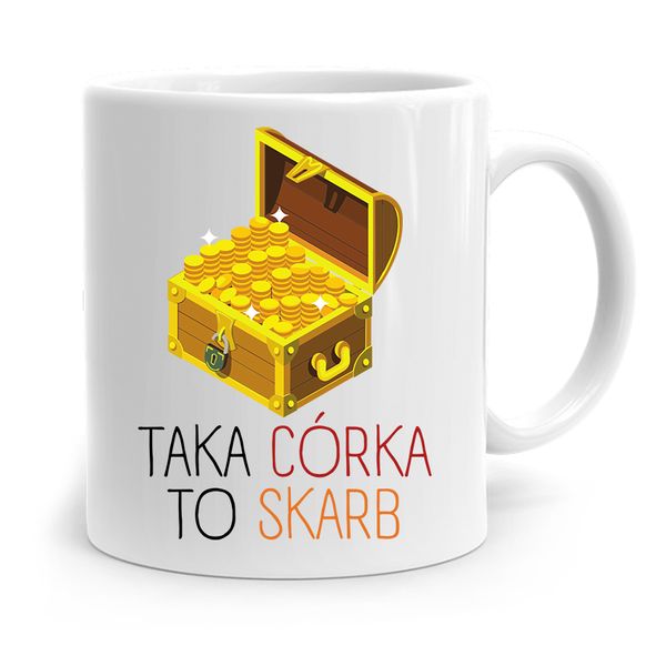 Kubek Prezent Dla Córki Taka Córka To Skarb Z Nadrukiem Ze Zdjęciem zdjęcie 1