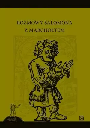 Rozmowy Salomona z Marchołtem zdjęcie 1