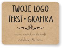 Naklejki ETYKIETY REKLAMOWE eko kraft twój dowolny nadruk LOGO 500szt 8x6cm