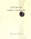 (Per)wersje miłości i nienawiści