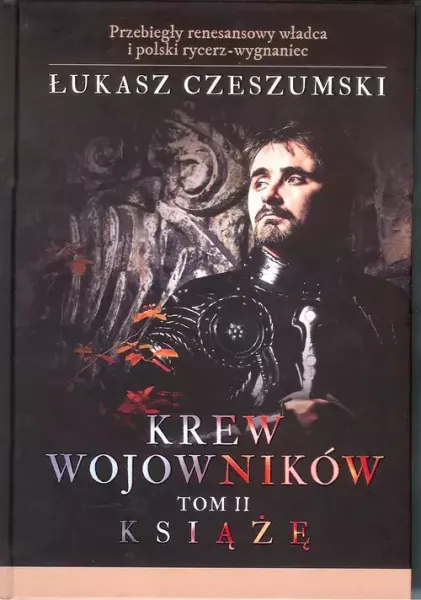 Krew wojowników. Tom 2. Książę zdjęcie 1