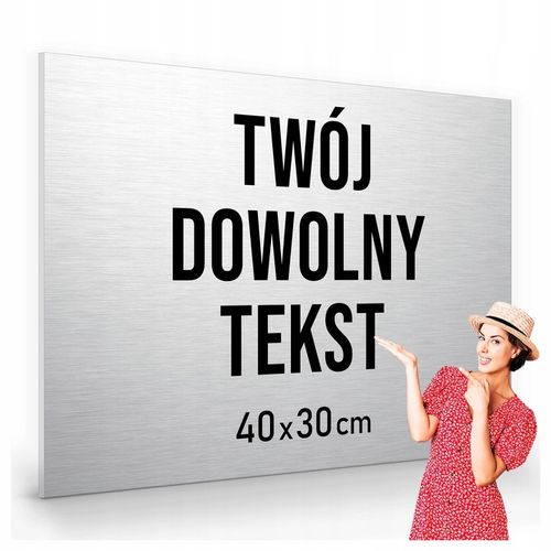 TABLICZKA INFORMACYJNA TWÓJ DOWOLNY NAPIS TEKST NADRUK DIBOND 40x30cm na Arena.pl