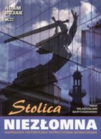 Stolica Niezłomna Adam Bujak