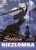 Stolica Niezłomna Adam Bujak