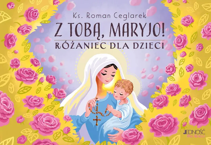 Z Tobą, Maryjo! Różaniec dla dzieci zdjęcie 1