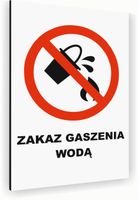 Tabliczka znak informacyjny 20x15 Biała ZAKAZ GASZENIA WODĄ Aluminiowa