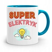 Kubek Błękitny Super Prezent Dla Super Elektryka Z Nadrukiem Ze Zdjęciem
