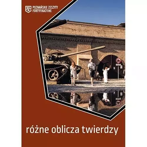 Różne oblicza twierdzy zdjęcie 1