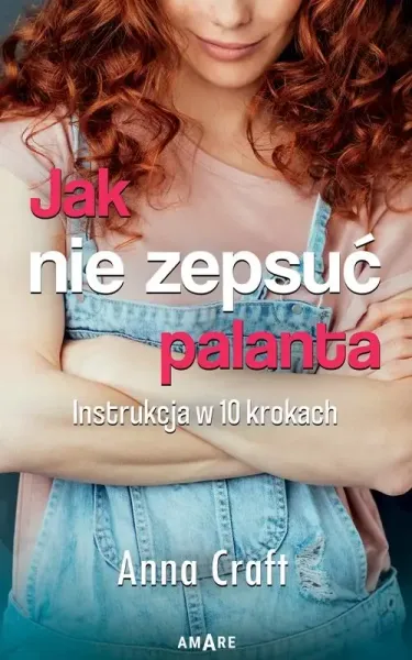 Jak nie zepsuć palanta zdjęcie 1