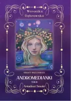 Andromedianki. Tom 2. Ariadna i Smoki