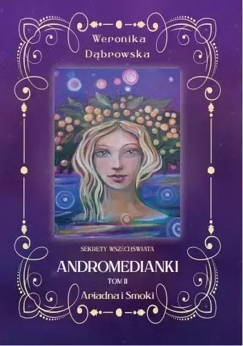 Andromedianki. Tom 2. Ariadna i Smoki zdjęcie 1