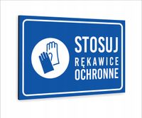 Tabliczka znak informacyjny nadruk 20x15 STOSUJ RĘKAWICE OCHRONNE