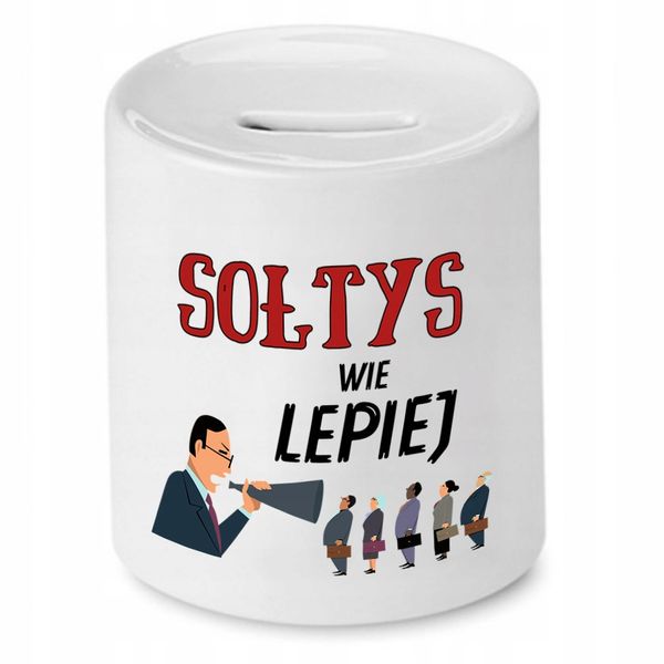 Skarbonka Prezent Dla Sołtysa Sołtys Wie Lepiej Z Nadrukiem Ze Zdjęciem zdjęcie 1