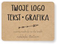 Naklejki ETYKIETY REKLAMOWE eko kraft twój dowolny nadruk LOGO 50 szt 8x6