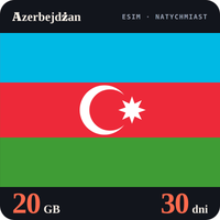 Karta eSIM Internet Azerbejdżan 20 GB na 30 dni - bez rejestracji
