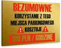 Tabliczka znak informacyjny 20x15 Złota KONSEKWENCJE PARKOWANIA Nierdzewna