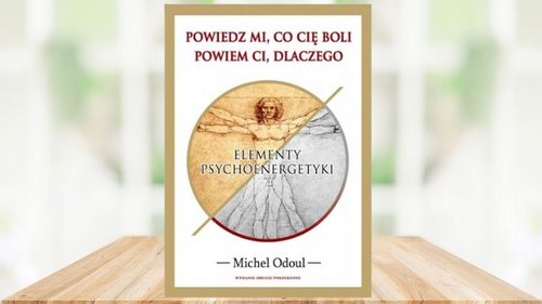 POWIEDZ MI CO CIĘ BOLI POWIEM CI DLACZEGO KSIĄŻKA na Arena.pl