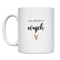 KUBEK "ZAJEBISTY WUJEK" Wzór - Klasyczny 330 ml